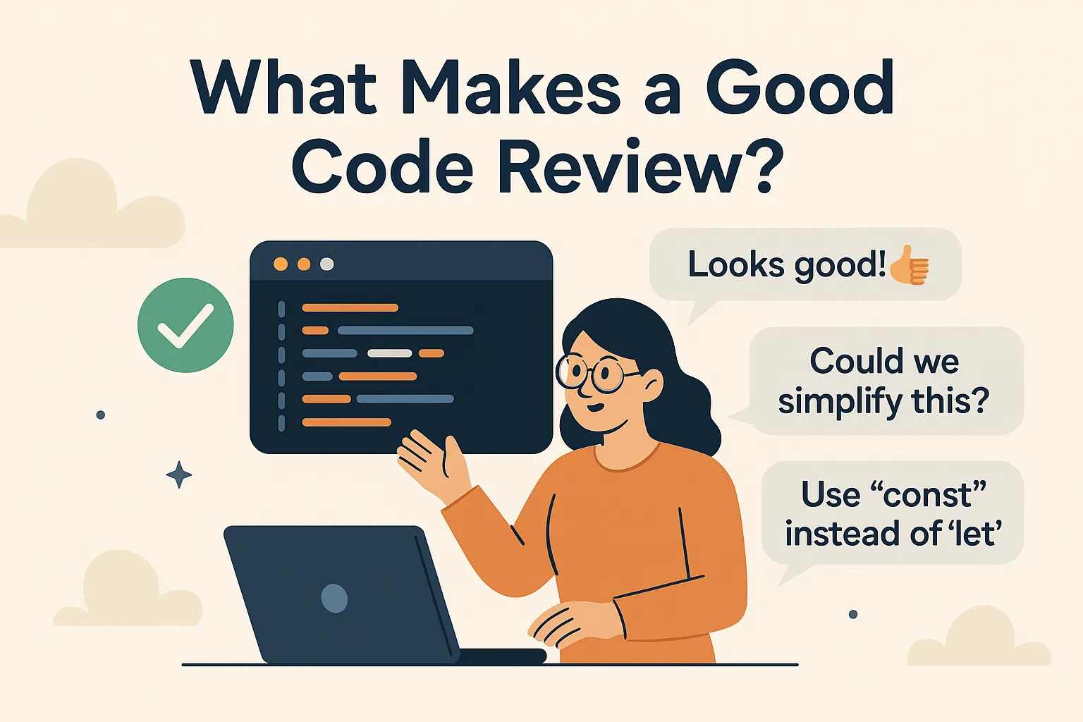 What Makes a Good Code Review?